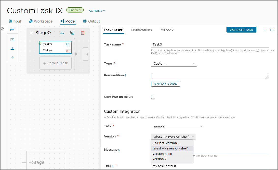 Ao adicionar uma tarefa personalizada ao seu pipeline, você seleciona uma versão do seu script personalizado.