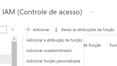 Captura de tela que descreve a entrada de Adicionar atribuição de função quando você clica em Adicionar no painel Controle de acesso (IAM) no Portal do Azure.
