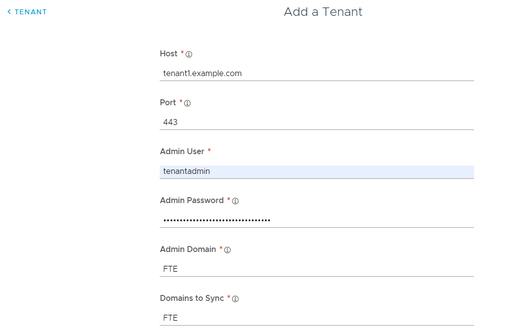 “主机值”为 tenant1.example.com，“端口”为 443，“管理员用户”为 tenantadmin，“管理员域”为 FTE，“要同步的域”为 FTE。