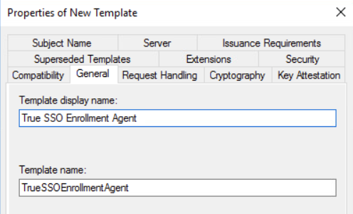 Screenshot der Registerkarte „Allgemein“ mit „True SSO-Registrierungs-Agent“ eingegeben als Vorlagenanzeigenamen