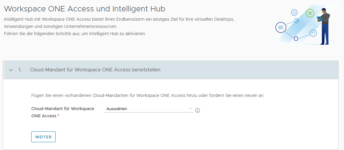 Ein Screenshot von Schritt 1 des Assistenten „Cloud-Mandant für Workspace ONE Access bereitstellen“ mit einem grünen Pfeil, der auf das Menü „Auswählen“ des Schritts zeigt.
