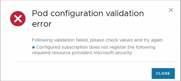 Screenshot, der die Validierungsmeldung des Pod-Bereitstellers veranschaulicht, wenn ein vom Bereitsteller benötigter Ressourcenanbieter nicht den Status Registriert im Abonnement hat