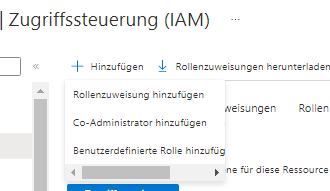 Screenshot, in dem der Eintrag „Rollenzuweisung hinzufügen“ angezeigt wird, wenn Sie im Bereich „Zugriffssteuerung (IAM)“ im Azure-Portal auf „Hinzufügen“ klicken.