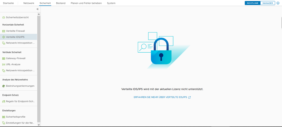 Die Registerkarte „Sicherheit“ > „Verteilte IDS/IPS“ auf der NSX Manager-Benutzeroberfläche zeigt ein Beispiel für eine Meldung, die angezeigt wird, wenn Ihre aktuelle Lizenz den Zugriff auf die Funktion, auf die zugegriffen wird, nicht zulässt. Die Meldung besagt, dass verteilte IDS/IPS mit der aktuellen Lizenz nicht unterstützt wird.