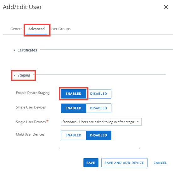 Dieser Screenshot zeigt die Ansicht „Benutzer hinzufügen/bearbeiten“. Hier können Sie Staging-Einstellungen für jeden beliebigen Geräte-Endbenutzer konfigurieren.