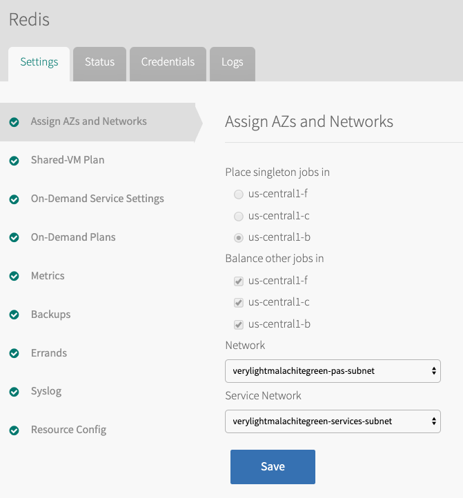 The Redis tile in Tanzu Operations Manager. The Assign AZs and Networks pane is active.
See the next section for information about configuring this pane.