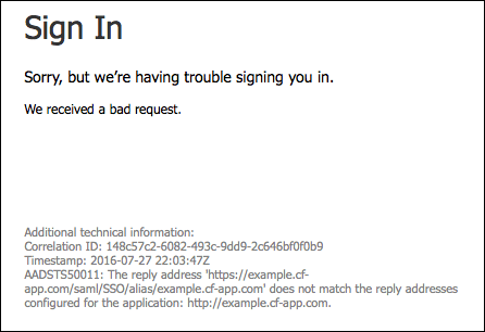 The error message on the
sign in page reads: Sorry, but we're having trouble signing you in. We received a bad request.