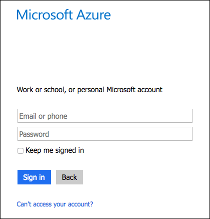 The Microsoft Azure sign-in page with fields to enter an email address or phone number and password. Below are Sign in and Back buttons.