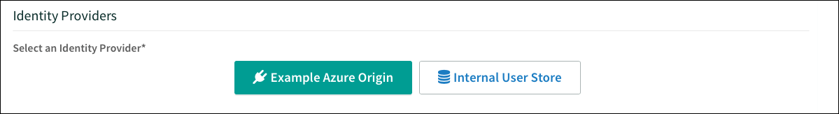 The identity providers section with the Example Azure Origin button and an Internal User Store button.