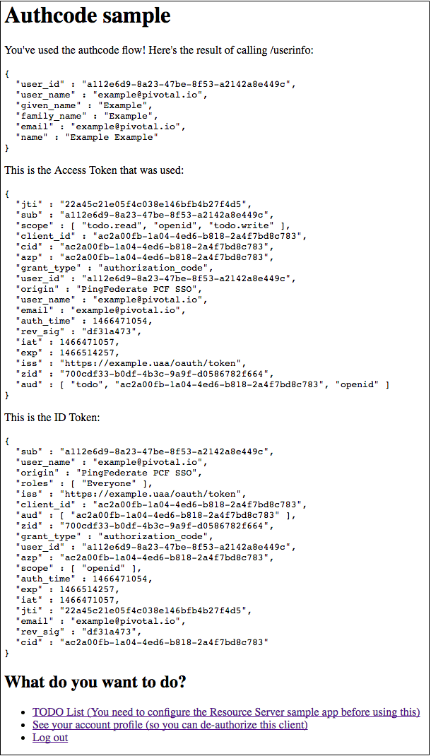 Page showing JSON for the result of calling /userinfo, the access token that was used, and the ID token. At the bottom of the page there are links for TODO list, See your account profile, and Log out.