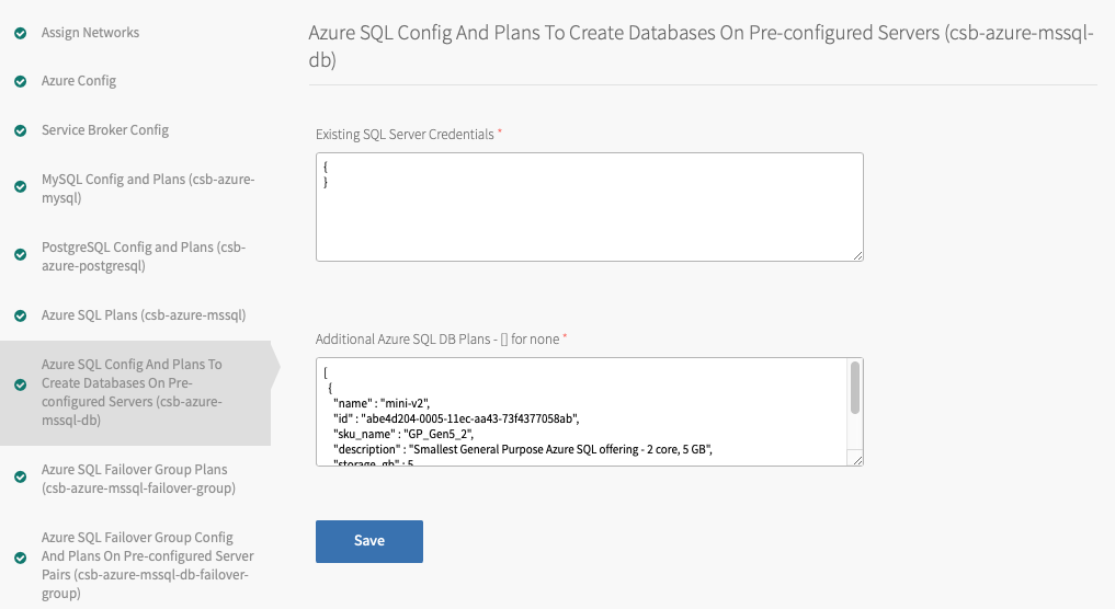 Azure SQL Config And Plans To Create Databases On Pre-configured Servers (csb-azure-mssql-db)
pane shows the Existing SQL Server Credentials field and the Additional Azure SQL DB Plans field