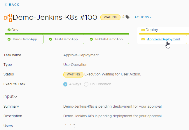 A pipeline task that is waiting for approval displays a link that opens the task.