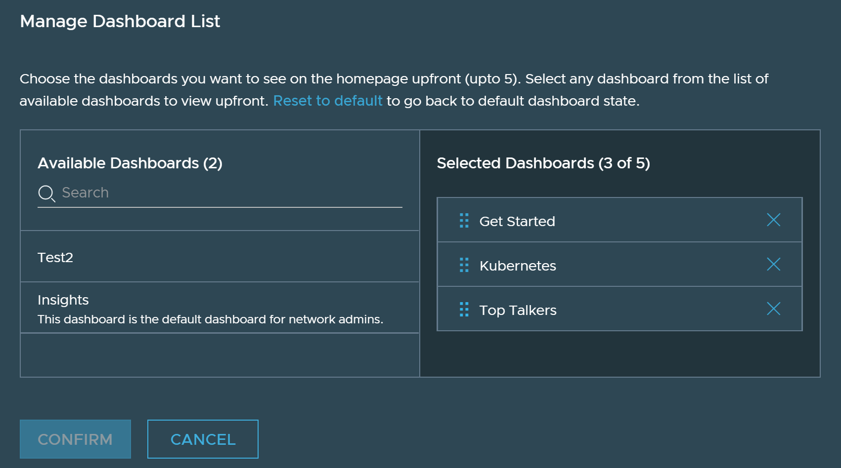 The Manage Dashboard window enables you to view dashboards on the homepage.