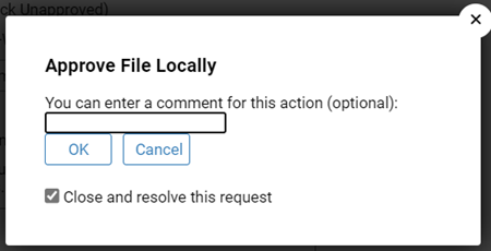 The Approve file locally dialog with an option to resolve the request.