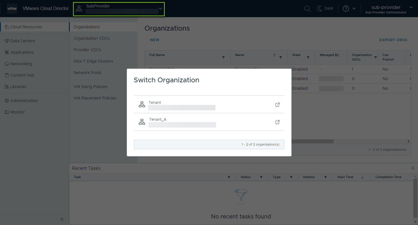 As a sub-provider, from the Switch Organization modal, you can navigate to any of your tenant organizations.