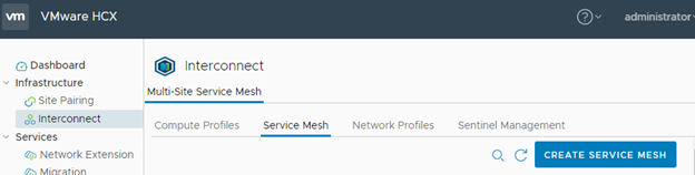 Shows the Create Service Mesh button highlighted in the HCX Manager Interconnect > Service Mesh screen.