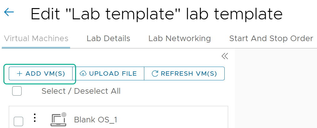 The Add VMs tab lets you to add VMs for the lab template.