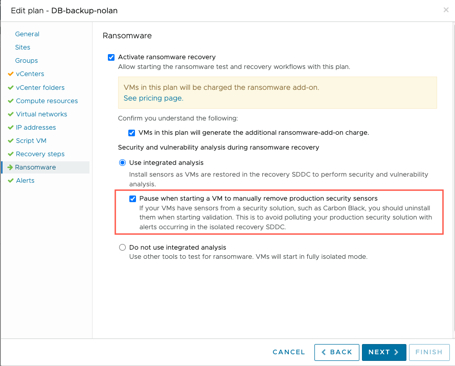 Recovery plan option to pause plan so sensors can be uninstalled.