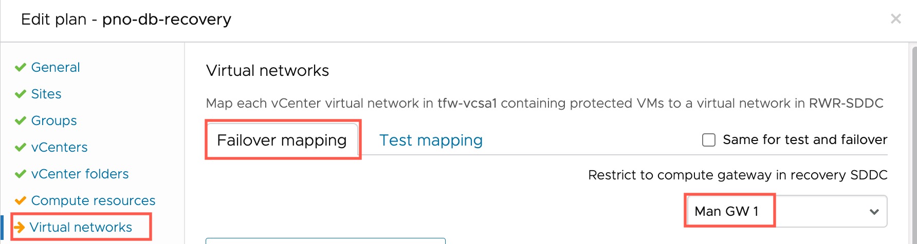 Virtual networks Failover mapping tab in a recovery plan used for disaster recovery failover to the recovery SDDC.