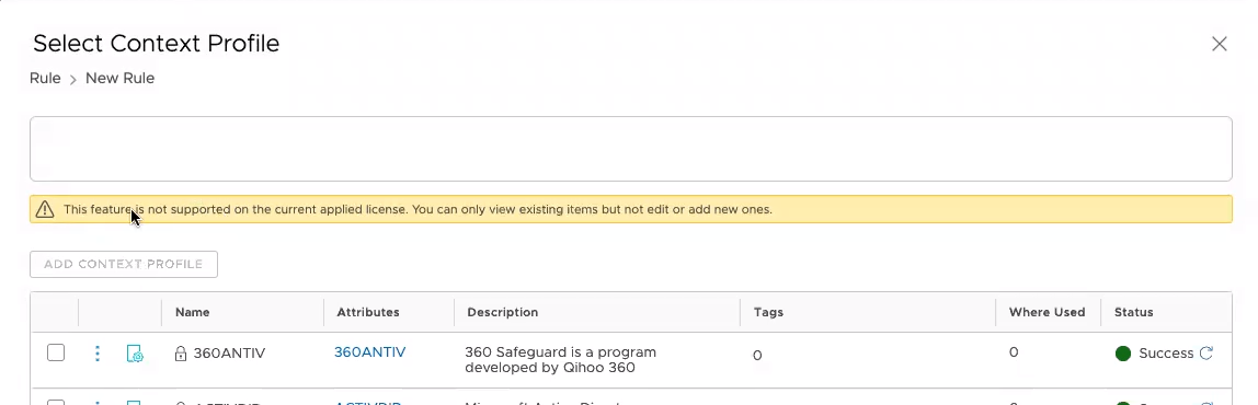 The Select Context Profile UI is shown with a yellow warning banner that says "This feature is not supported on the current applied license. You can only view existing items but not edit or add new ones."