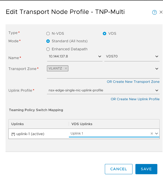 Add a Transport Node Profile by selecting the type of Host Switch, Mode, Name, Transport Zone, Uplink Profile and map uplinks to VDS uplinks.