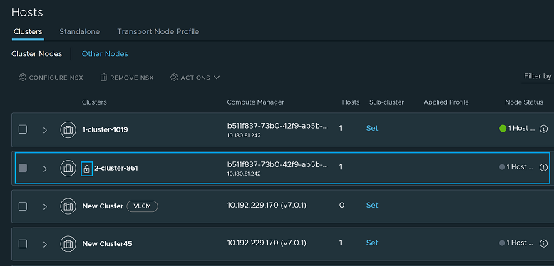 Clusters owned by a different NSX Manager are available in read-only mode. Such clusters can only be managed by the NSX Manager that owns it.