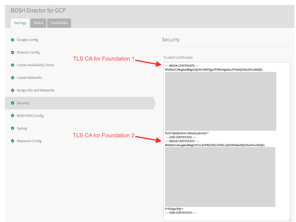 alt-text=On the Security pane in the MySQL tile, the TLS CA certificates for the two different foundations are in the Trusted Certificates field.