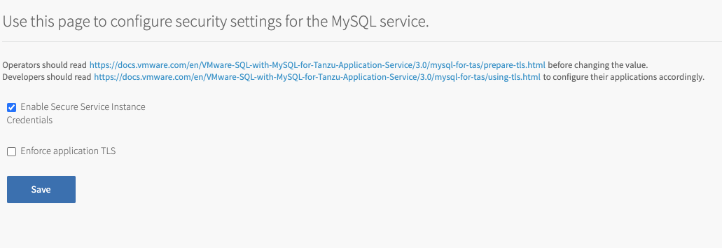 alt-text=The Security pane. The following TLS Options are listed: Not Configured,
Optional - Developers can configure their service VMs to use TLS, and
Required - All connections MUST use TLS.
Any application that is not using TLS communication with MySQL breaks.