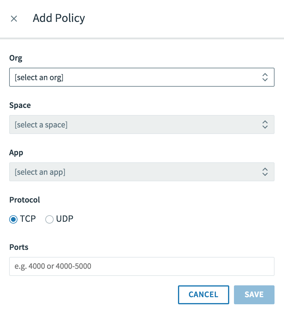The Add Policy form shows drop-down menus for org, space, app, radio buttons for protocol, and a text field for ports. It includes a cancel and save button.