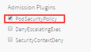 Enabling Pod Security Policy