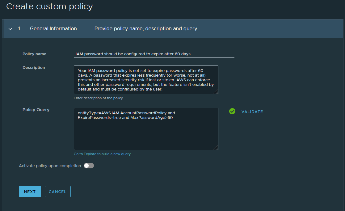 The first step of the custom policy workflow prompts users to enter a policy name, description, and query.
