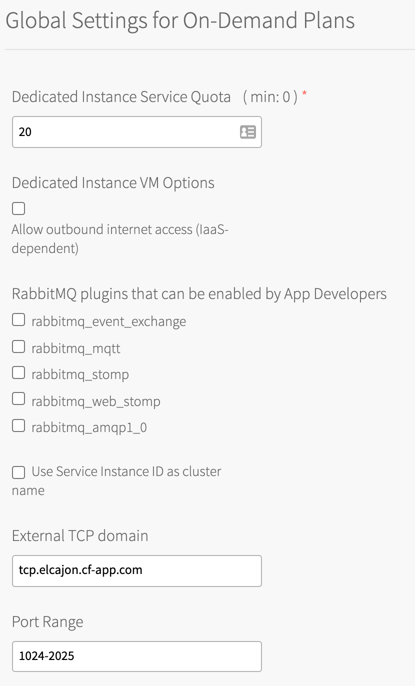 Example of the Global Settings for On-Demand Plans pane. The External TCP domain field has tcp.elcajon.cf-app.com. The Port Range field has 1024–2025.