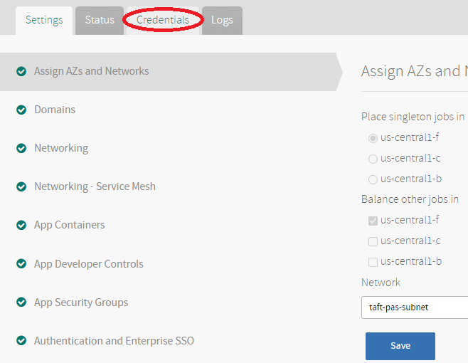 The VMware Tanzu Application Service for VMs tile UI in Ops Manager. Credentials tab is circled.