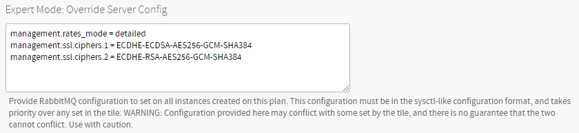 The 'Expert Mode: Override Server Config' field. The field contains a multiline string; the lines are 'management.rates_mode = detailed', 'management.ssl.ciphers.1 = ECDHE-ECDSA-AES256-GCM-SHA384' and 'management.ssl.ciphers.2 = ECDHE-RSA-AES256-GCM-SHA384'