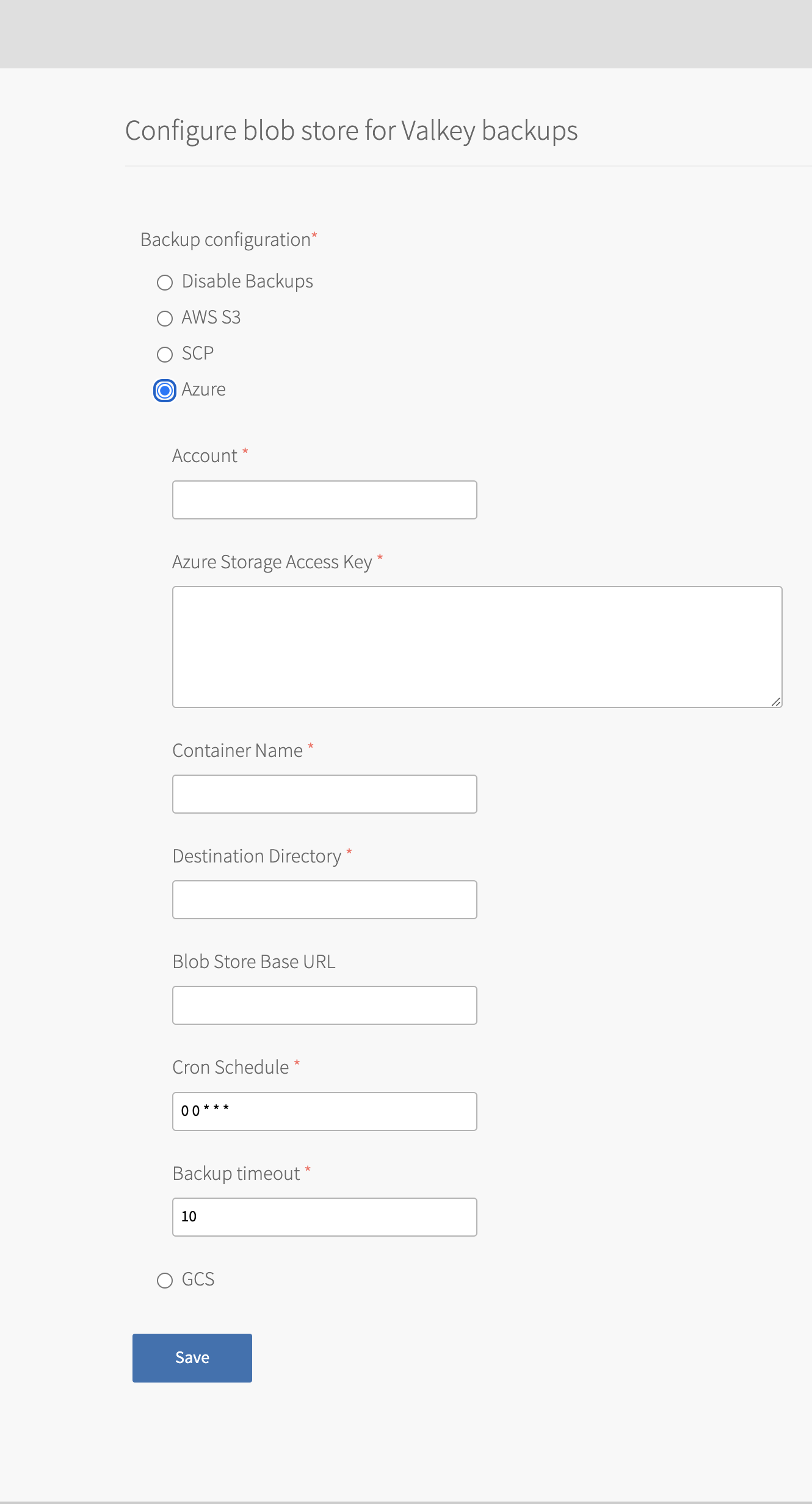 The Configure blob store for Valkey backups pane in Ops Manager with the Azure radio button selected. See the following step for a description of the other fields.