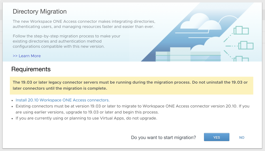 Requirements include Install 20.10 connectors, existing connectors must be at 19.03 or later to migrate, and If you are currently using Virtual Apps, do not upgrade.