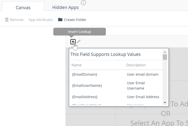 This screenshot displays the Launcher Canvas" tab and how it can be outfitted with lookup values, which can include custom attributes provided you place them in the accepted format.
