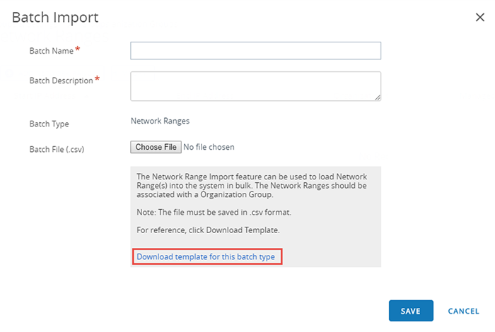 The screenshot shows the Batch Import screen for the Network Range option.