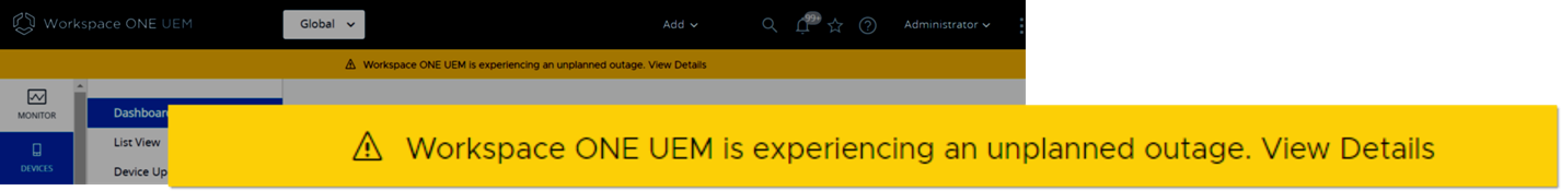 This screenshot highlights a zoomed-in banner notification, which appears at the top of the console, alerting you of an unplanned service outage for Workspace ONE UEM.