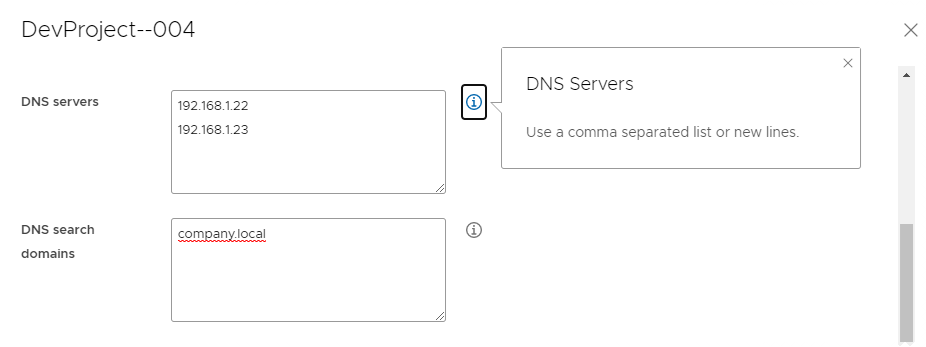 El cuadro de diálogo Configuración de red que muestra el servidor DNS y los dominios de búsqueda de DNS con datos a modo de ejemplo. La ayuda de poste indicador está abierta para los servidores DNS como recordatorio sobre la asistencia al usuario dentro del producto.