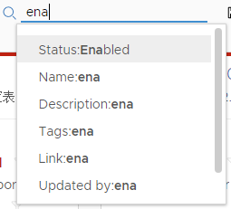 Para mostrar las canalizaciones habilitadas, en el área de búsqueda, introduzca "ena" y seleccione Estado:deshabilitado.