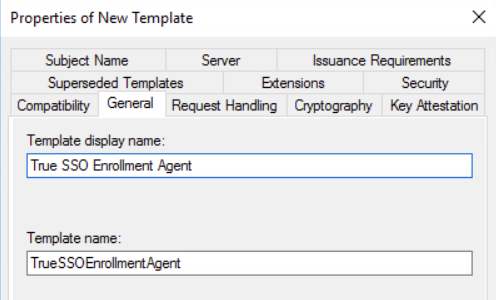Captura de pantalla de la pestaña General con Agente de inscripción de True SSO introducido para Nombre para mostrar de la plantilla