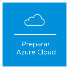 Representación gráfica del concepto Preparar la nube de Azure.