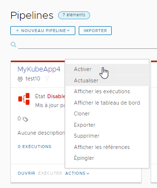 Après avoir enregistré votre pipeline, vous devez l'activer avant de pouvoir l'exécuter.