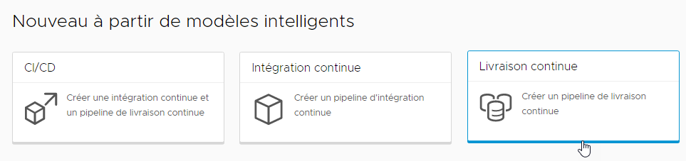 Vous pouvez créer un pipeline de livraison continue en cliquant sur la fiche de modèle de pipeline intelligent de livraison continue.