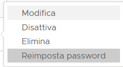 Richiesta di reimpostazione della password per un utente dal menu Utenti.