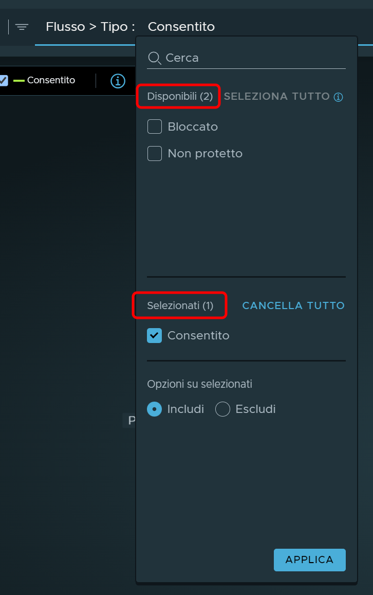 Il filtro Flusso > Tipo è selezionato e viene visualizzato l'elenco dei tipi di flusso disponibili per la selezione nella sezione Disponibili. Il flusso Consentiti si trova nella sezione Selezionati.