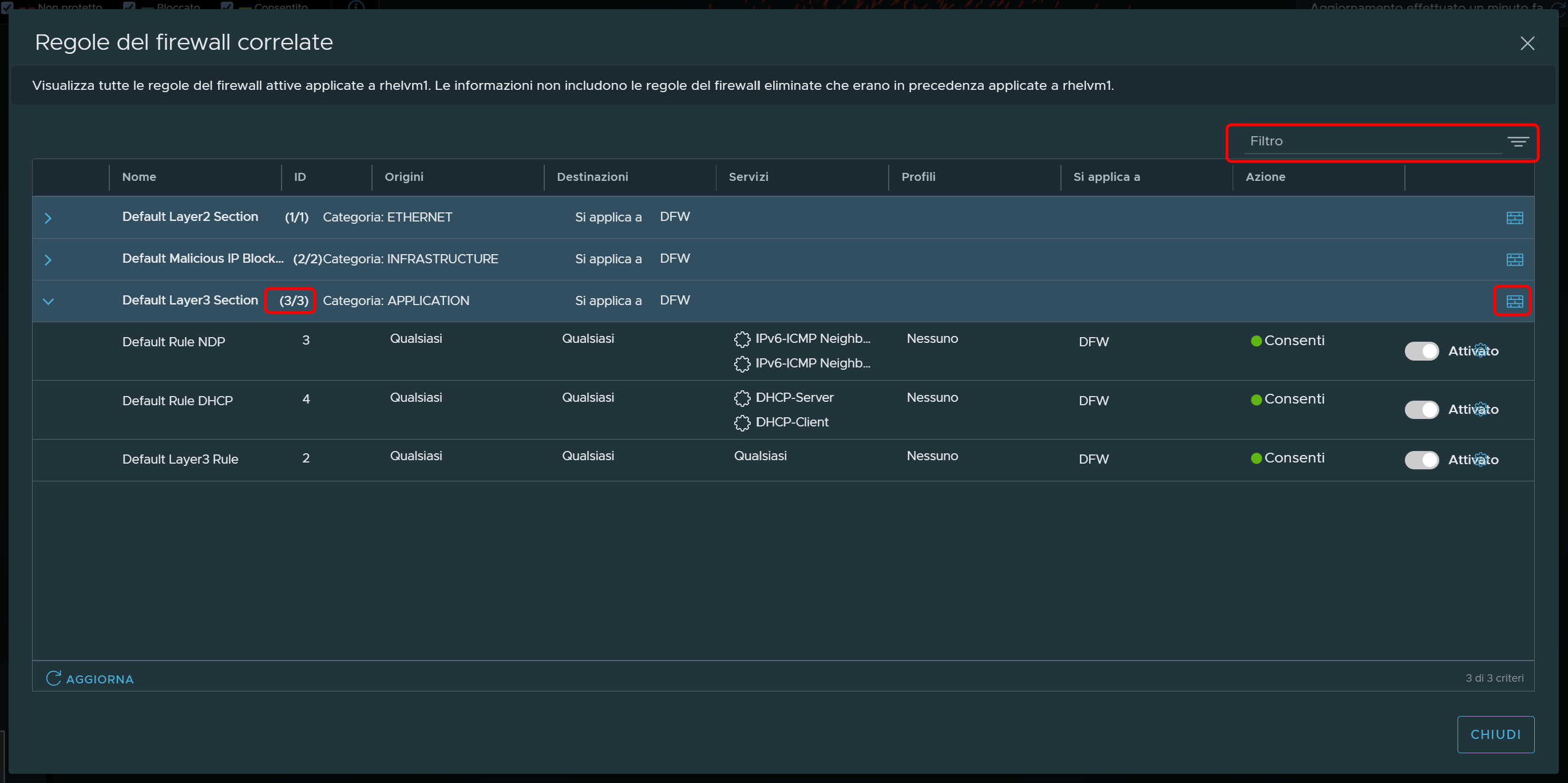 Finestra di dialogo Regole del firewall correlate per la macchina virtuale ubuntuvm6. La riga SecurityPolicy-1 viene espansa per visualizzare una delle due regole appartenenti al criterio.