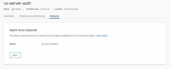 선택한 Horizon 8 Edge에 대해 에이전트 자동 업그레이드 기능이 표시된 [기능] 탭의 스크린샷