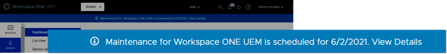  На этом снимке экрана выделено увеличенное уведомление-баннер, которое появляется в верхней части консоли и оповещает о запланированном обслуживании для Workspace ONE UEM. 